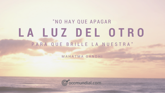 no-hay-que-apagar-la-luz-del-otro-mahatma-gandhi-occmundial