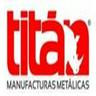 Bolsa de trabajo MANUFACTURAS METALICAS TITAN SA DE CV